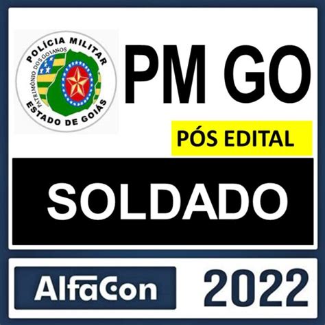 edital pm go 2022 soldado